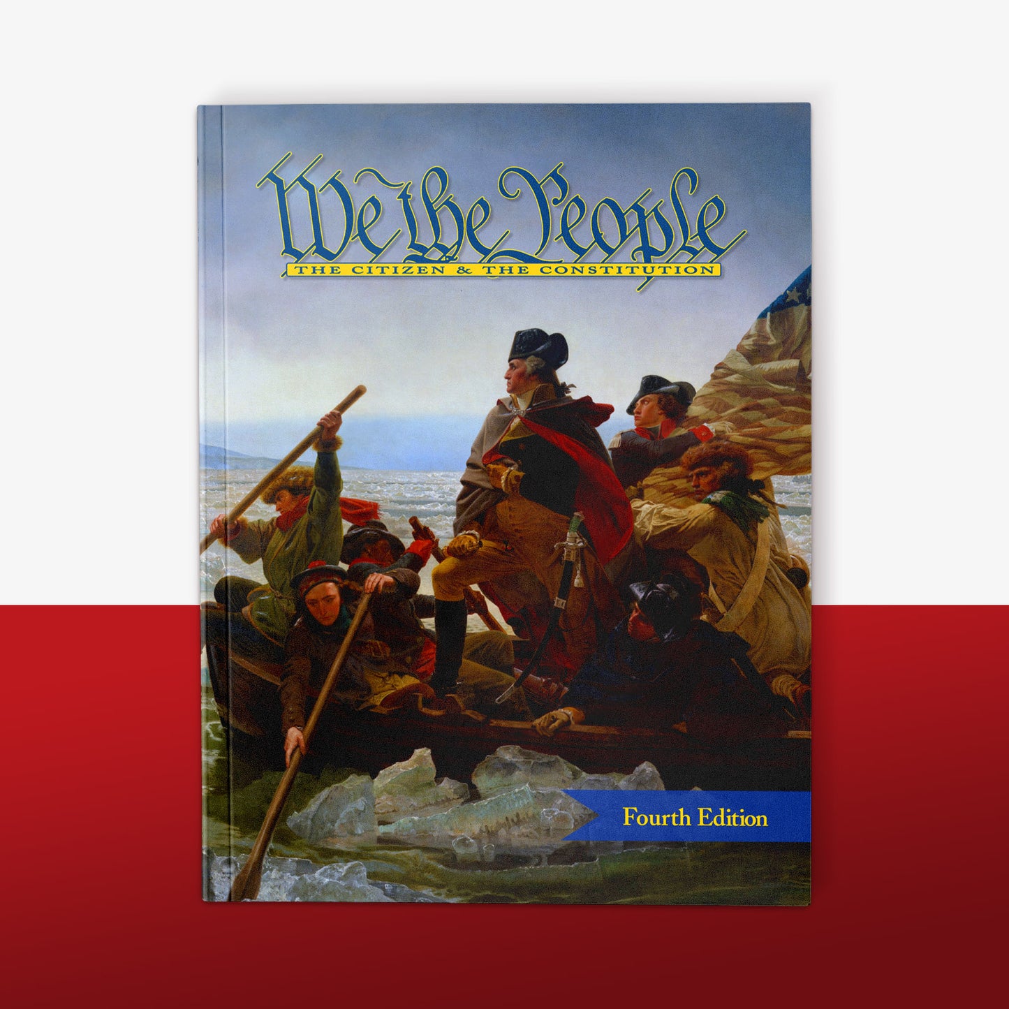 We the People: The Citizen & the Constitution (Level 1: Elementary School) (Student Edition)