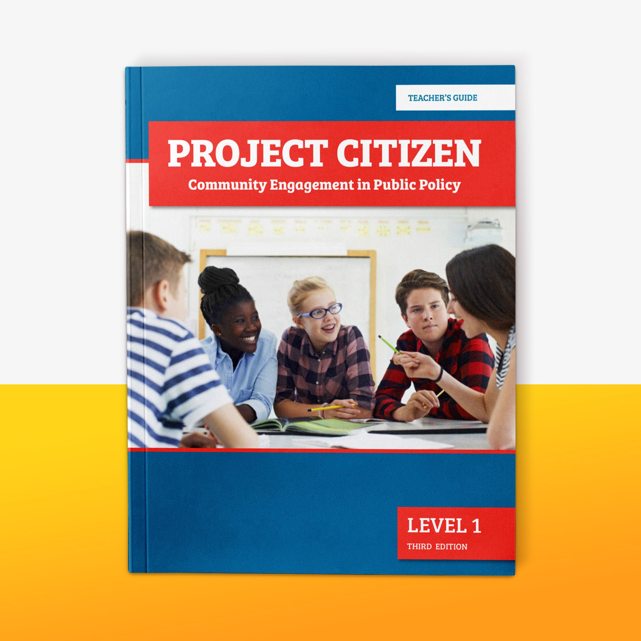 Project Citizen: Community Engagement In Public Policy (level 1: Middl 