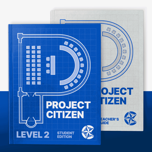 Project Citizen: Community Engagement in Public Policy (Level 2: High School) (Classroom Set)