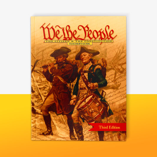 We the People: The Citizen & the Constitution (Level 2: Middle School) (Teacher's Guide)
